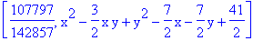 [107797/142857, x^2-3/2*x*y+y^2-7/2*x-7/2*y+41/2]
